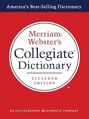 Book cover Merriam-Webster's Collegiate Dictionary, 11th Edition, Laminated Hardcover, Plain-Edged