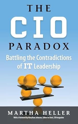 Book cover CIO Paradox: Battling the Contradictions of IT Leadership