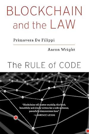 Book cover Blockchain and the Law: The Rule of Code