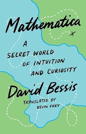 Book cover Mathematica: A Secret World of Intuition and Curiosity