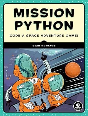 Book cover Mission Python: Code a Space Adventure Game!