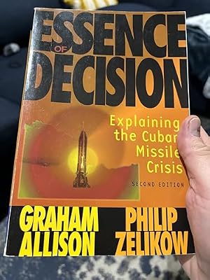 Book cover Essence of Decision: Explaining the Cuban Missile Crisis