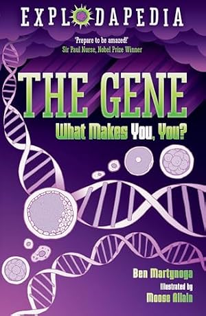 Book cover Explodapedia: The Gene: What Makes You, You?