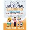 Social Emotional Learning Workbook for Middle School: Navigating Emotions with Grade Level Activities (Inclusive Teaching)