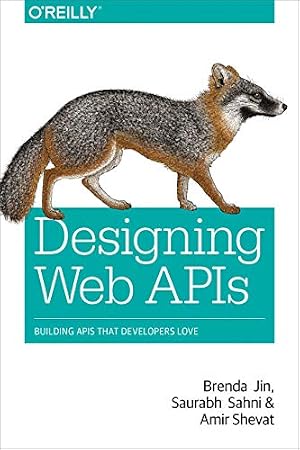 Book cover Designing Web APIs: Building APIs That Developers Love