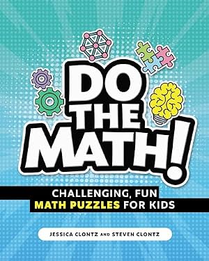 Book cover Do the Math!: Challenging, Fun Math Puzzles for Kids