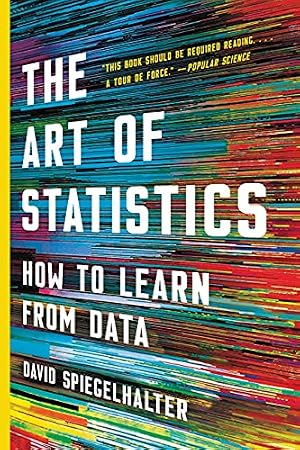 Book cover The Art of Statistics: How to Learn from Data