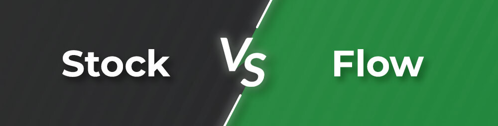 Difference between Stock and Flow