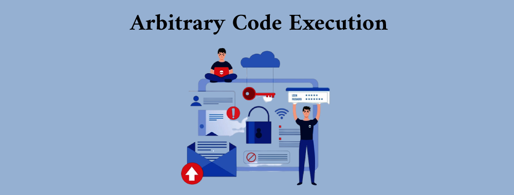 Arbitrary Code Execution