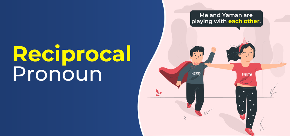 Reciprocal Pronoun