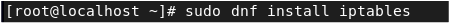 This command is use to install iptables