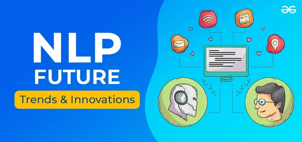 Future-of-NLP-Trends-and-Innovations