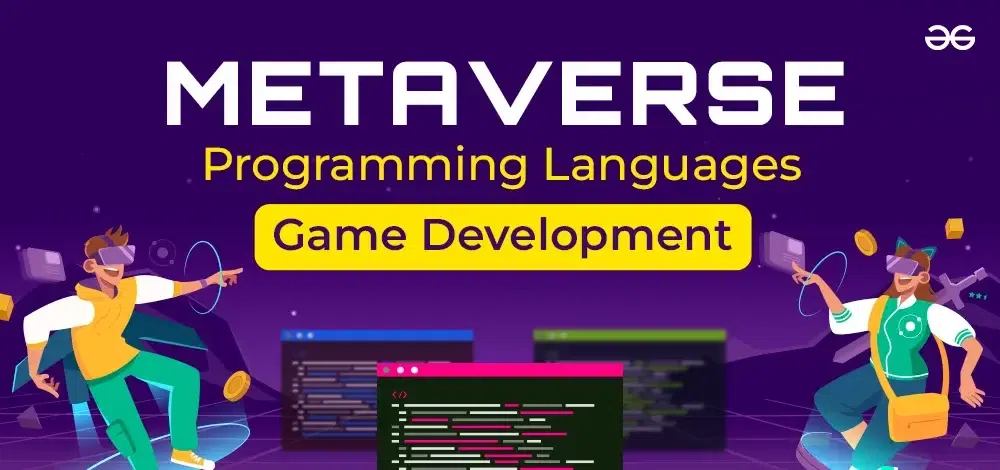 Metaverse Programming Languages For Game Development