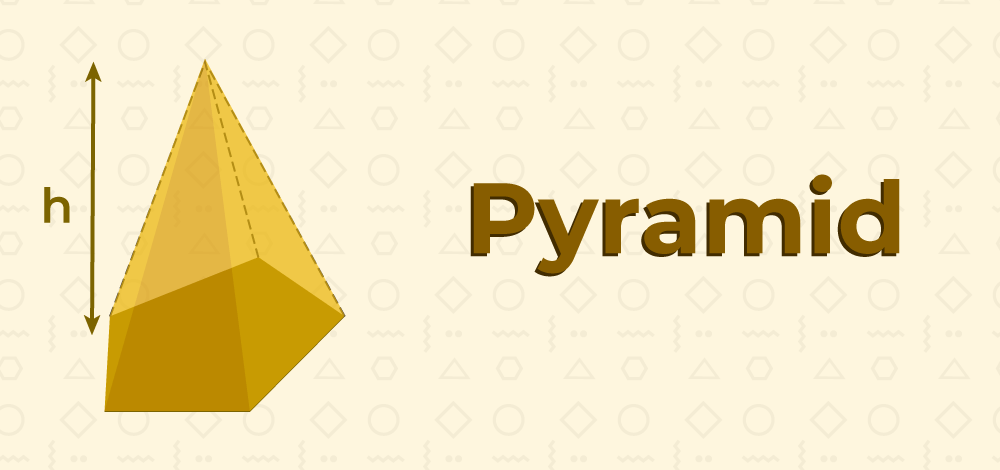 Pyramid