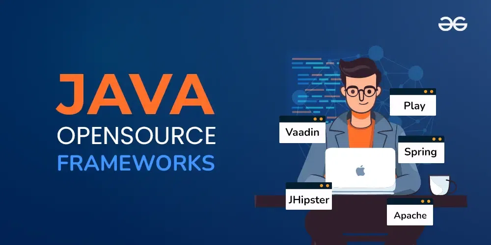Open Source Java Frameworks