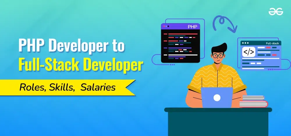 PHP-Developer-to-Full-Stack-Developer-Roles-Skills--Salaries