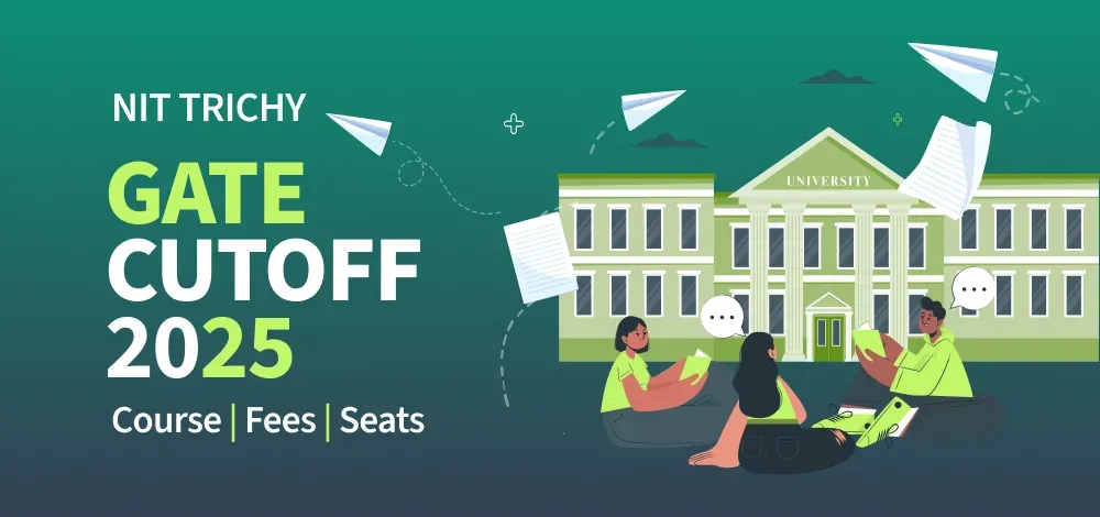NIT-Trichy-GATE-Cutoff-2025-Course-Fees-Seats