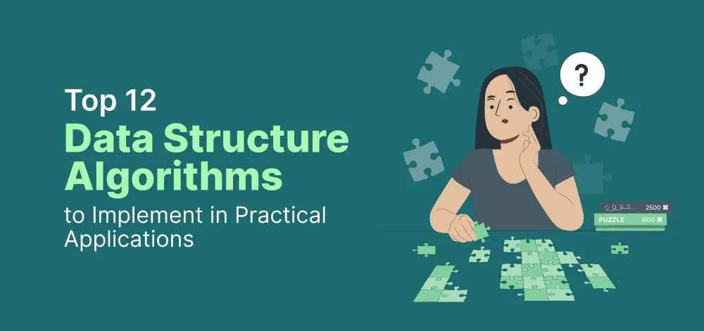 Top-12-Data-Structure-Algorithms-to-Implement-in-Practical-Applications_