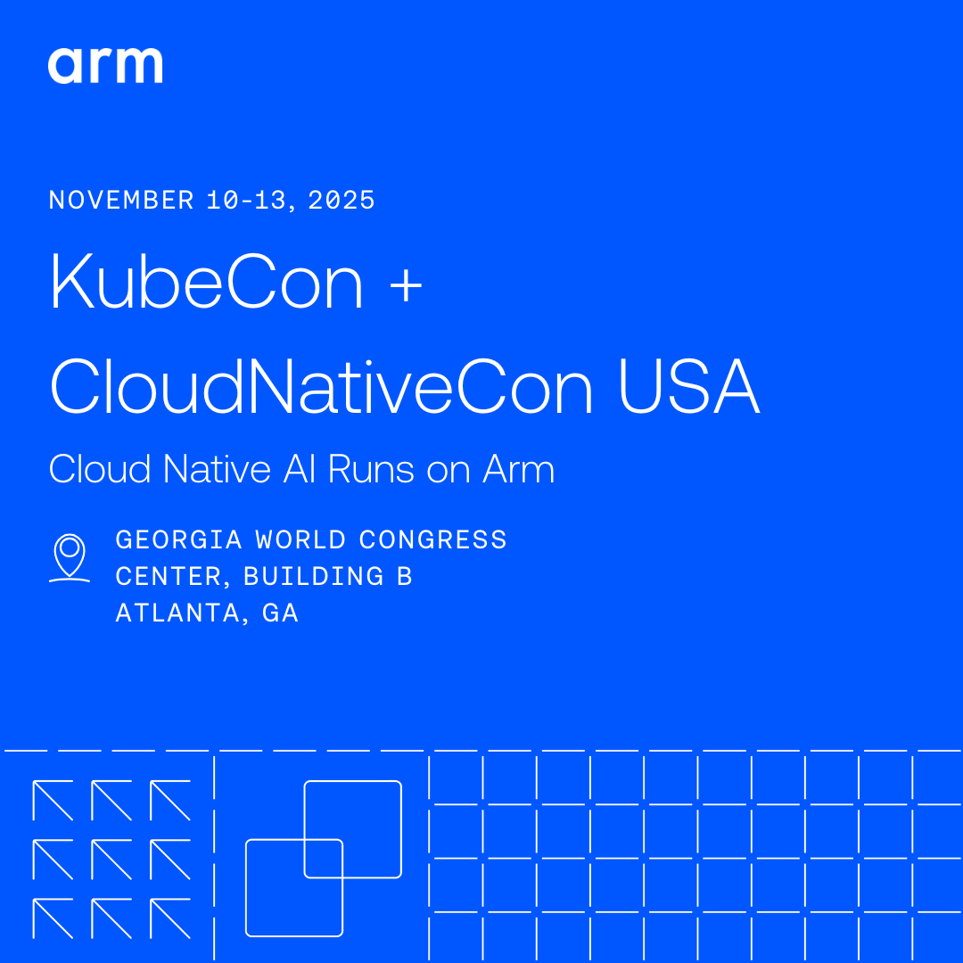 Hello KubeCon + CloudNativeCon USA 👋

We're so excited to see you all in Atlanta this week. We're bring community programs, booth demos, and so much more.

Be sure to swing by the Arm booth to see what we're up to!
