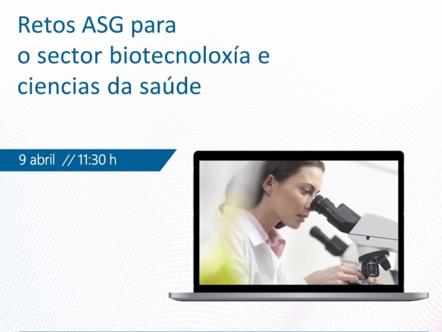 Retos ASG para o sector biotecnoloxía e ciencias da saúde. Webinar Responsabilízate