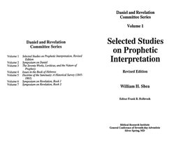 Daniel and Revelation
Committee Series
Volume 1
Selected Studies on Prophetic Interpretation, Revised
Edition
Volume 2