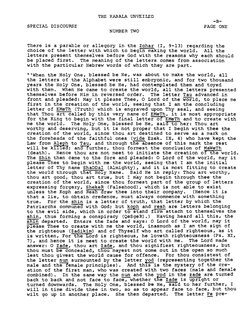 There is a parable or allegory in the Zohar (I, 9-13) regarding the
choice of the letter with which to begin making the worl