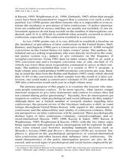 The Journal of Credibility Assessment and Witness Psychology
1999, Vol. 2, No. 1, 14-36
16
& Kassin, 1993; Wrightsman et al.,
