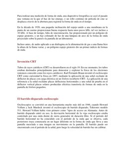 Para realizar una medición de forma de onda, una diapositiva fotográfica se cayó el pasado
una ventana en la que el haz