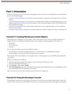 Part 1: Orientation
In this set of tutorials you set up custom objects and sample data. Also, you learn a few essential skill