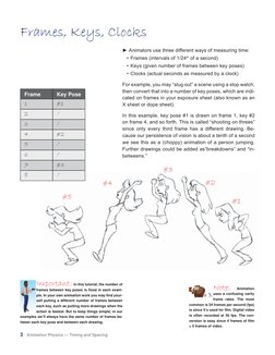 3 Animation Physics — Timing and Spacing
Important: In this tutorial, the number of
frames between key poses is fi xed in eac