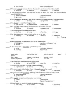 - 3 -
b. mad person
d. self-centered person
_____ 2. There is a disparity between the rate of vocabulary growth