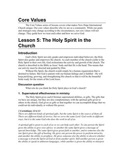 Core Values
The Core Values series of lessons covers what makes New Hope International
Church unique. Our core values descri