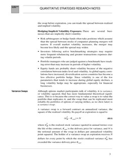 3
QUANTITATIVE STRATEGIES RESEARCH NOTES
Sachs
Goldman
the swap before expiration, you can trade the spread between realized