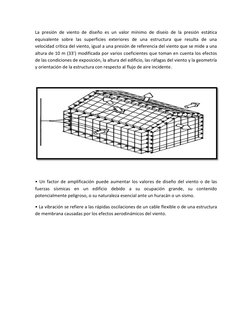 La presión de viento de diseño es un valor mínimo de diseío de la presión estática
equivalente sobre las superficies exterio