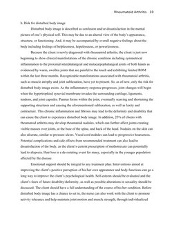 Rheumatoid Arthritis 10
b. Risk for disturbed body image
Disturbed body image is described as confusion and/or dissatisfact