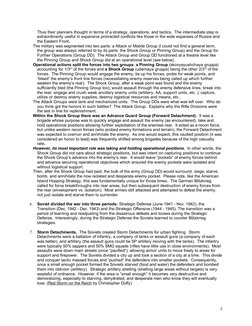 Thus their planners thought in terms of a strategy, operations, and tactics. The intermediate step is
extraordinarily usefu