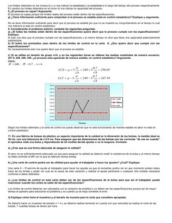Los limites obtenidos en los incisos b) y c) nos indican la estabilidad y la estabilidad a lo largo del tiempo del proceso re