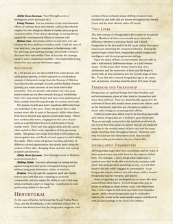 
Ability Score Increase. Your Strength score or
Intelligence score increases by 1.
Living Furnace. Yo