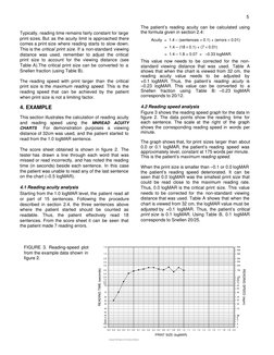5
The patient’s reading acuity can be calculated using
the formula given in section 2.4:
Typically, reading time remains fair