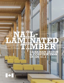 Nail-Laminated Timber Canadian Design & Construction Guide I
v1.1