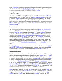 by the Kuomintang regime made an effort to compile an encyclopedic survey of martial arts
schools. Since the 1950s, the Peop