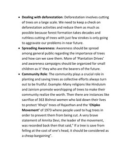  Dealing with deforestation: Deforestation involves cutting
of trees on a large scale. We need to keep a check on
deforest