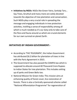  Initiatives by NGOs: NGOs like Green Yatra, Sankalp Taru ,
Say Trees, Siruthuli and many more are solely devoted
towards