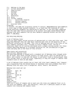 5.1
Mahjong in the West
5.2
Current development
6
Superstitions
7
Glossary
8
Unicode
9
See also
10
References
10.1
Notes
10.2