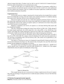 10
otherwise mitigate their effects. If neither is the case, then we must live with the risk or abandon the project.
Sens
