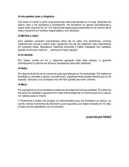 A mis padres Juan y Angélica:
Con todo mi cariño y amor a las personas más i