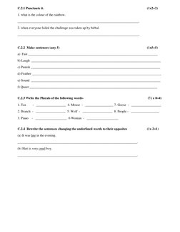 C.2.1 Punctuate it.
(1x2=2)
1. what is the colour of the rainbow.
____________________________________
