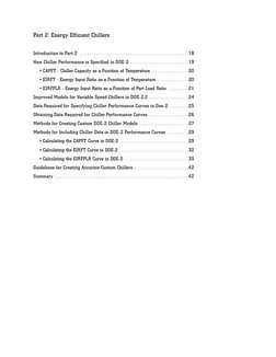 Part 2: Energy Efficient Chillers
Introduction to Part 2 . . . . . . . . . . . . . . . . . . . . . . . . . . . . . . . . . .
