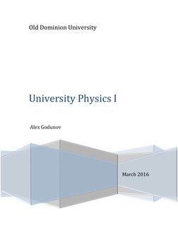 Old Dominion University
University Physics I
Alex Godunov
March 2016