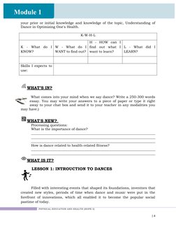 Module 1
your prior or initial knowledge and knowledge of the topic, Understanding of
Dance in Optimizing One's Health.
K-W-